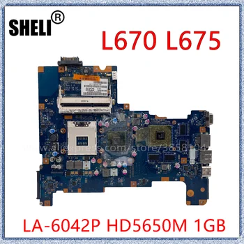 SHELI A Toshiba Satellite L670 L675 Laptop Alaplap NALAA LA-6042P WithHD5650M 1GB HM55 DDR3 K000103790